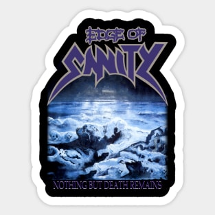 EDGE OF SANITY NOTHING BUT DEATH REMAINS Sticker